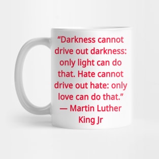 MLK Quote Mug